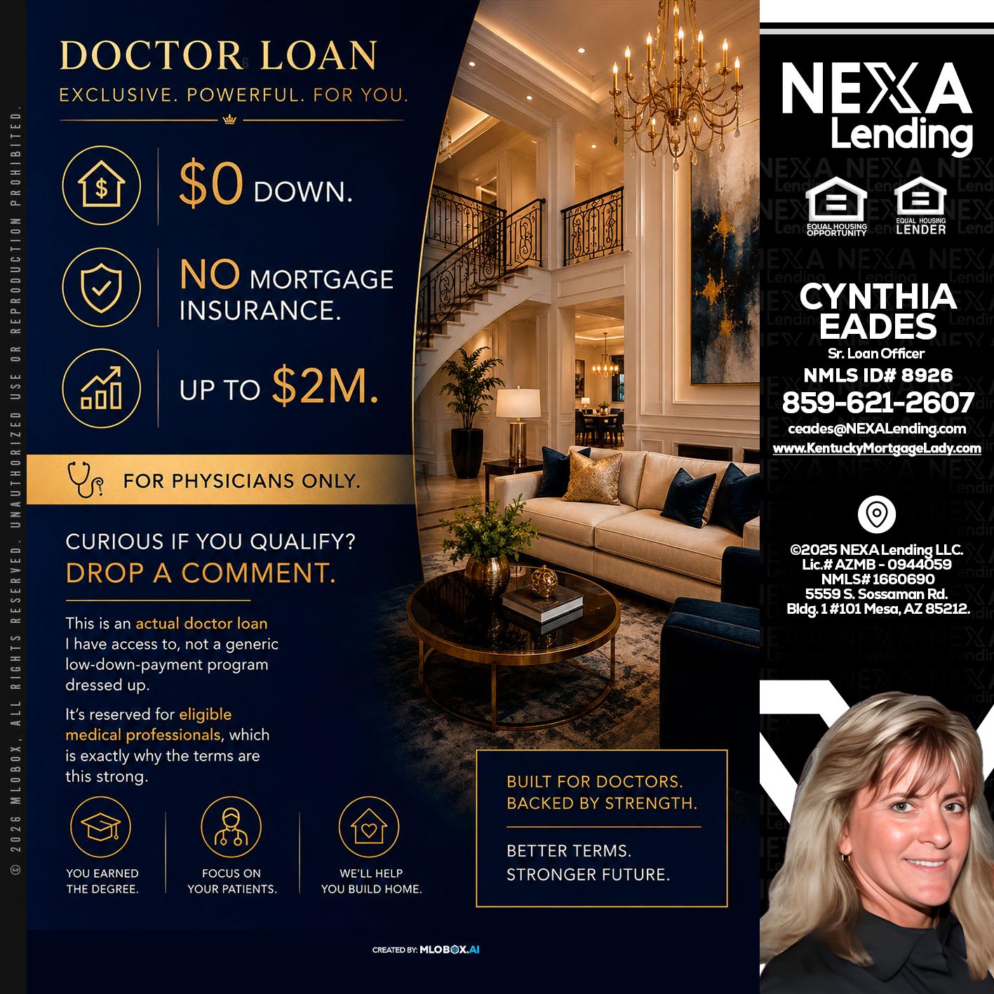 DOCTOR LOANS - Cynthia Eades -Sr. Loan Officer
