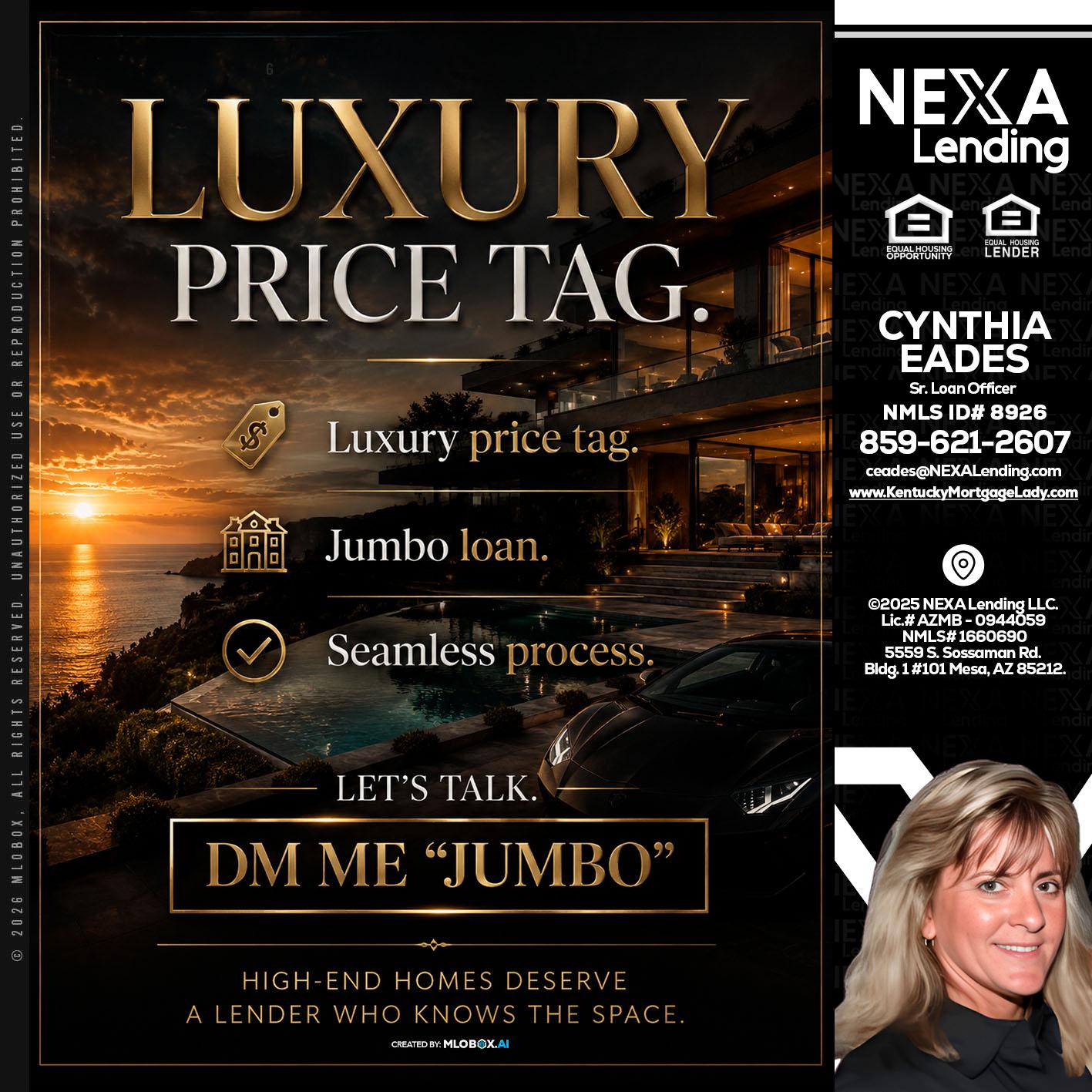 LUXURY PRICE - Cynthia Eades -Sr. Loan Officer