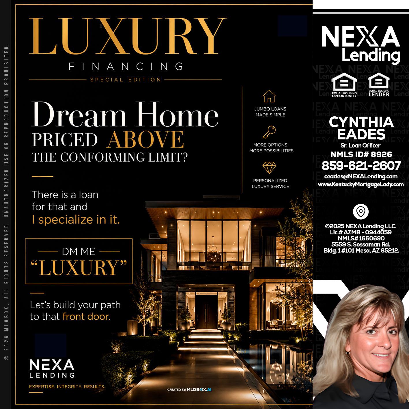 LUXURY - Cynthia Eades -Sr. Loan Officer
