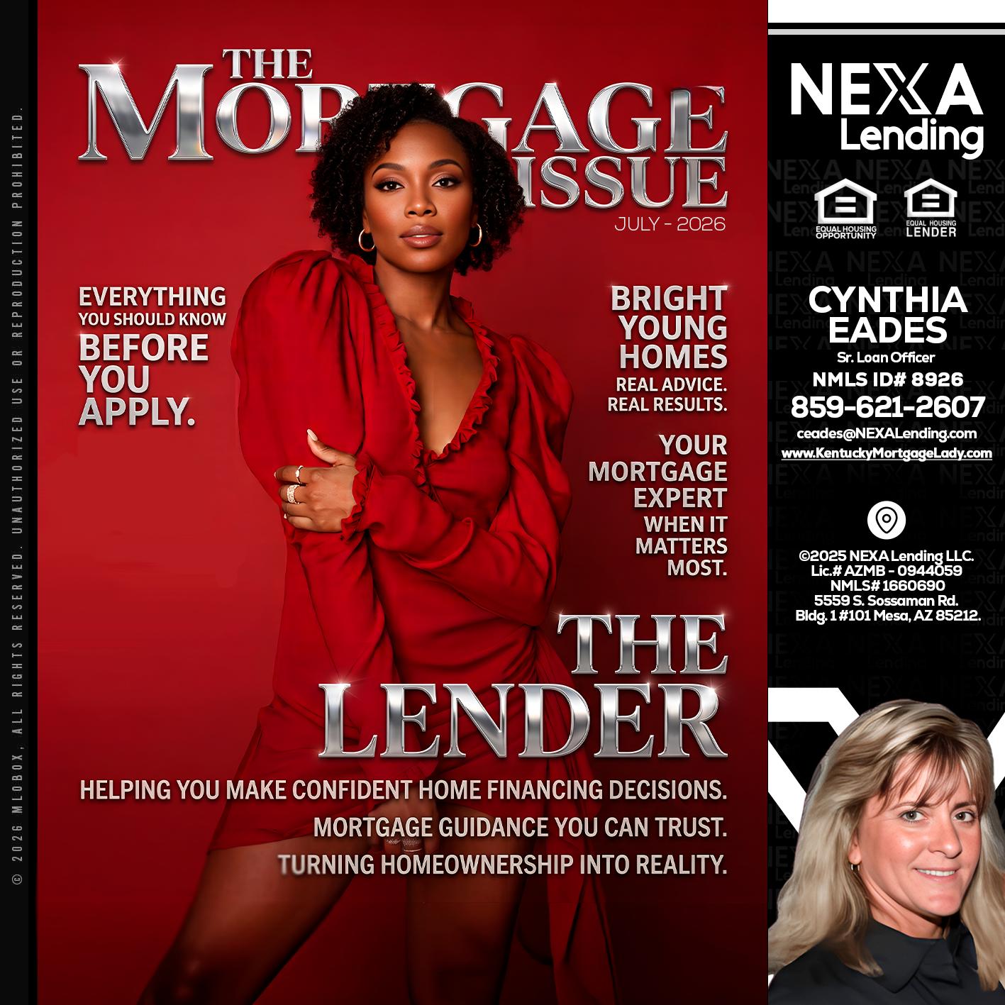 THE MORTGAGE ISSUE JULY - Cynthia Eades -Sr. Loan Officer
