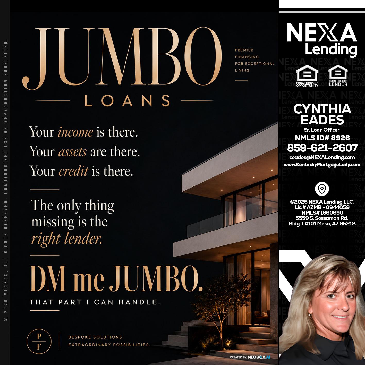 JUMBO LOANS - Cynthia Eades -Sr. Loan Officer