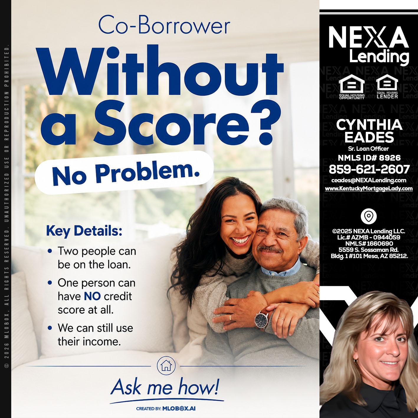 WITHOUT SCORE? - Cynthia Eades -Sr. Loan Officer