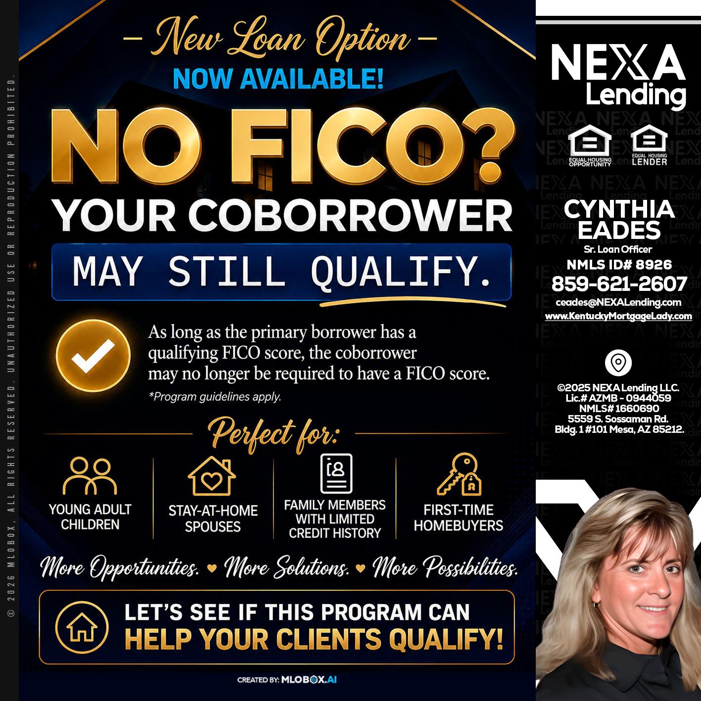 NO FICO - Cynthia Eades -Sr. Loan Officer