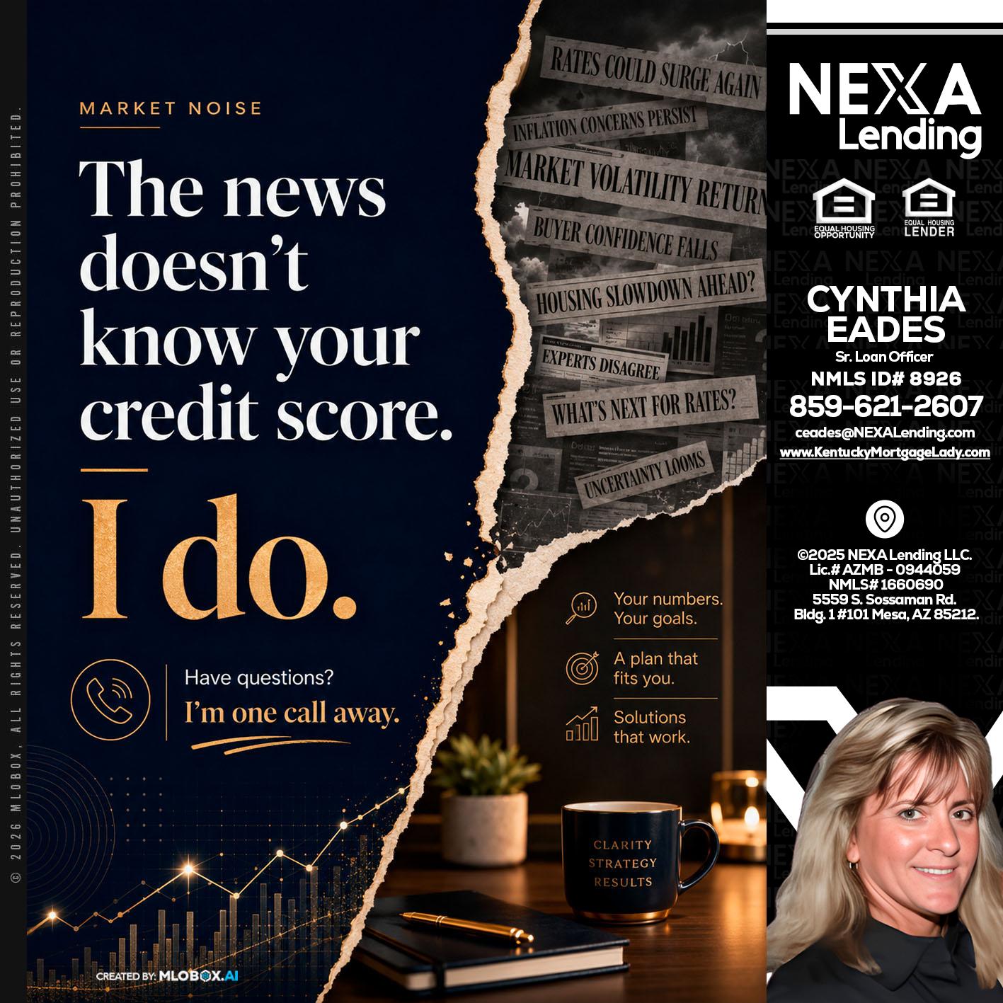 MARKET NOISE - Cynthia Eades -Sr. Loan Officer