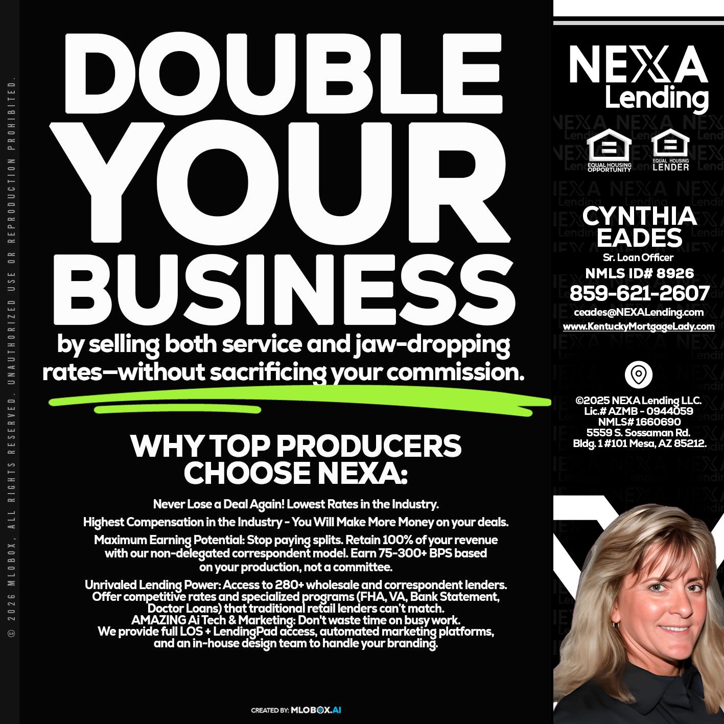 DOUBLE YOUR BUSINESS - Cynthia Eades -Sr. Loan Officer