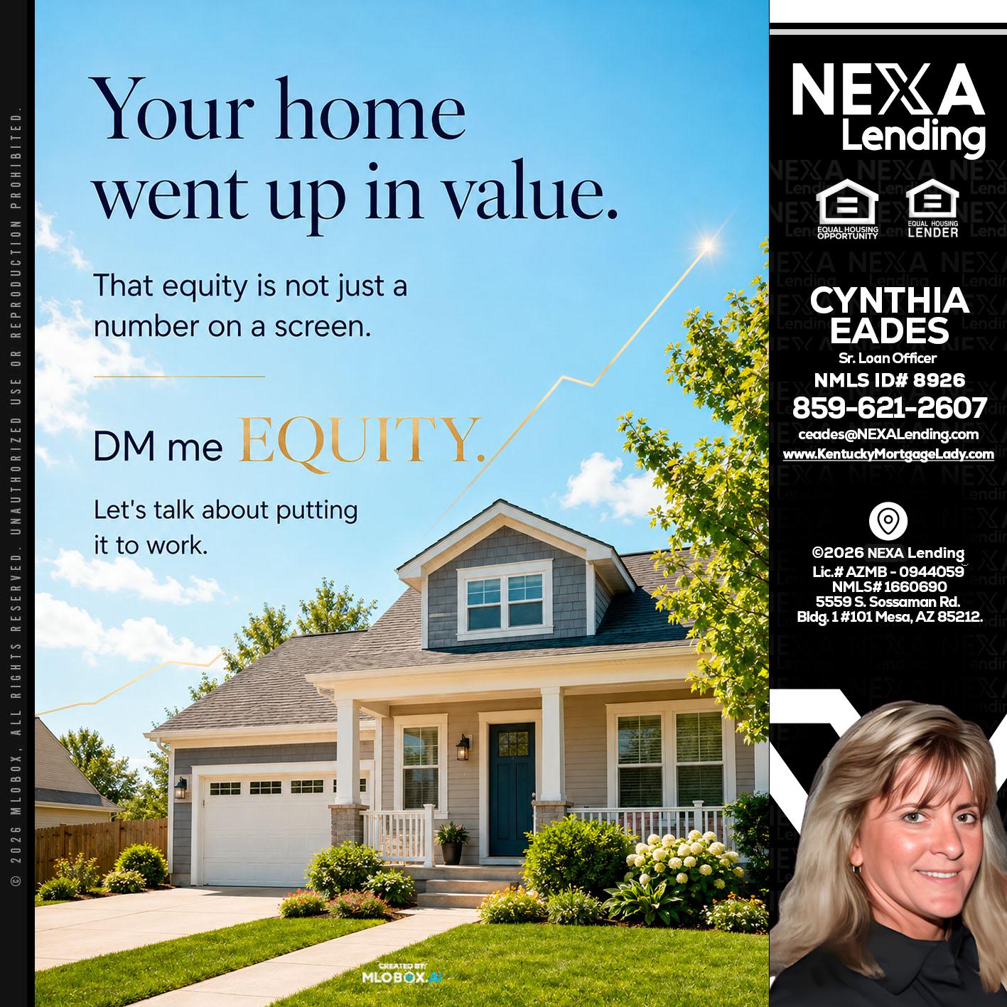 YOUR HOME - Cynthia Eades -Sr. Loan Officer