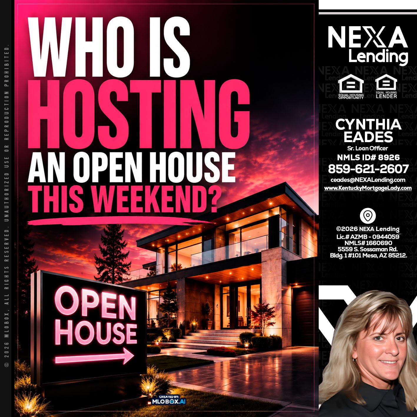 who's is hosting - Cynthia Eades -Sr. Loan Officer