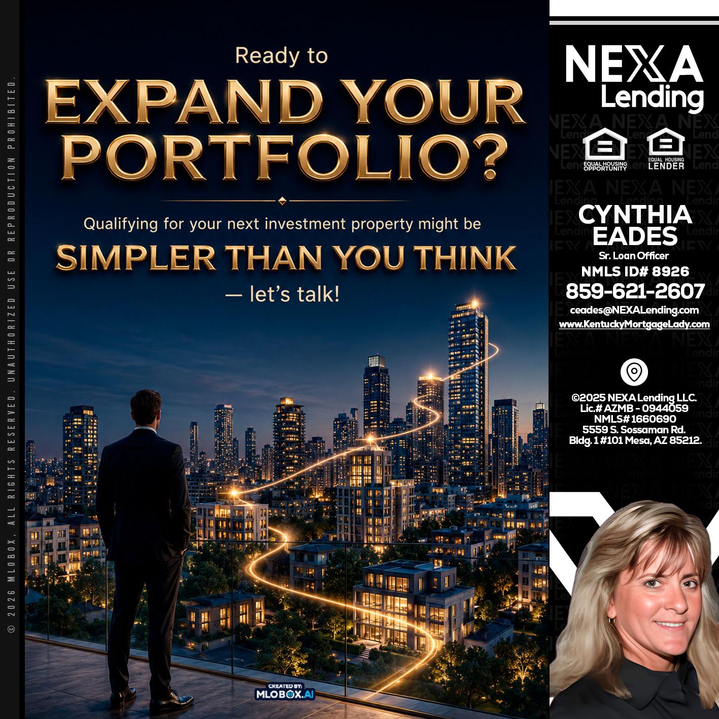 expand you portfolio - Cynthia Eades -Sr. Loan Officer