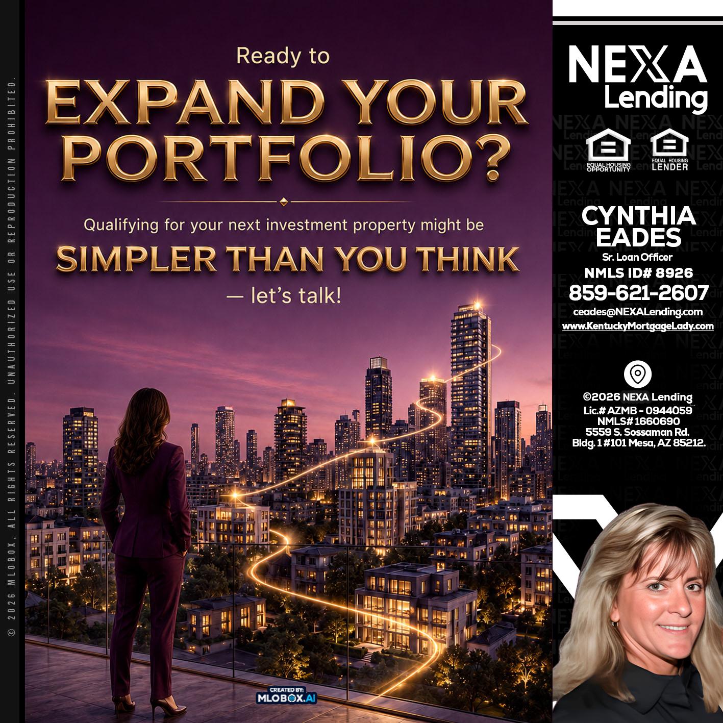 EXPAND YOUR PORTFOLIO - Cynthia Eades -Sr. Loan Officer