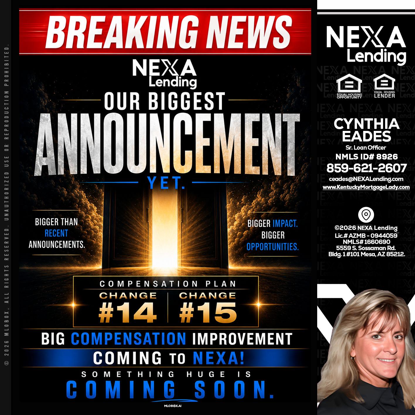 BREAKING NEWS - Cynthia Eades -Sr. Loan Officer