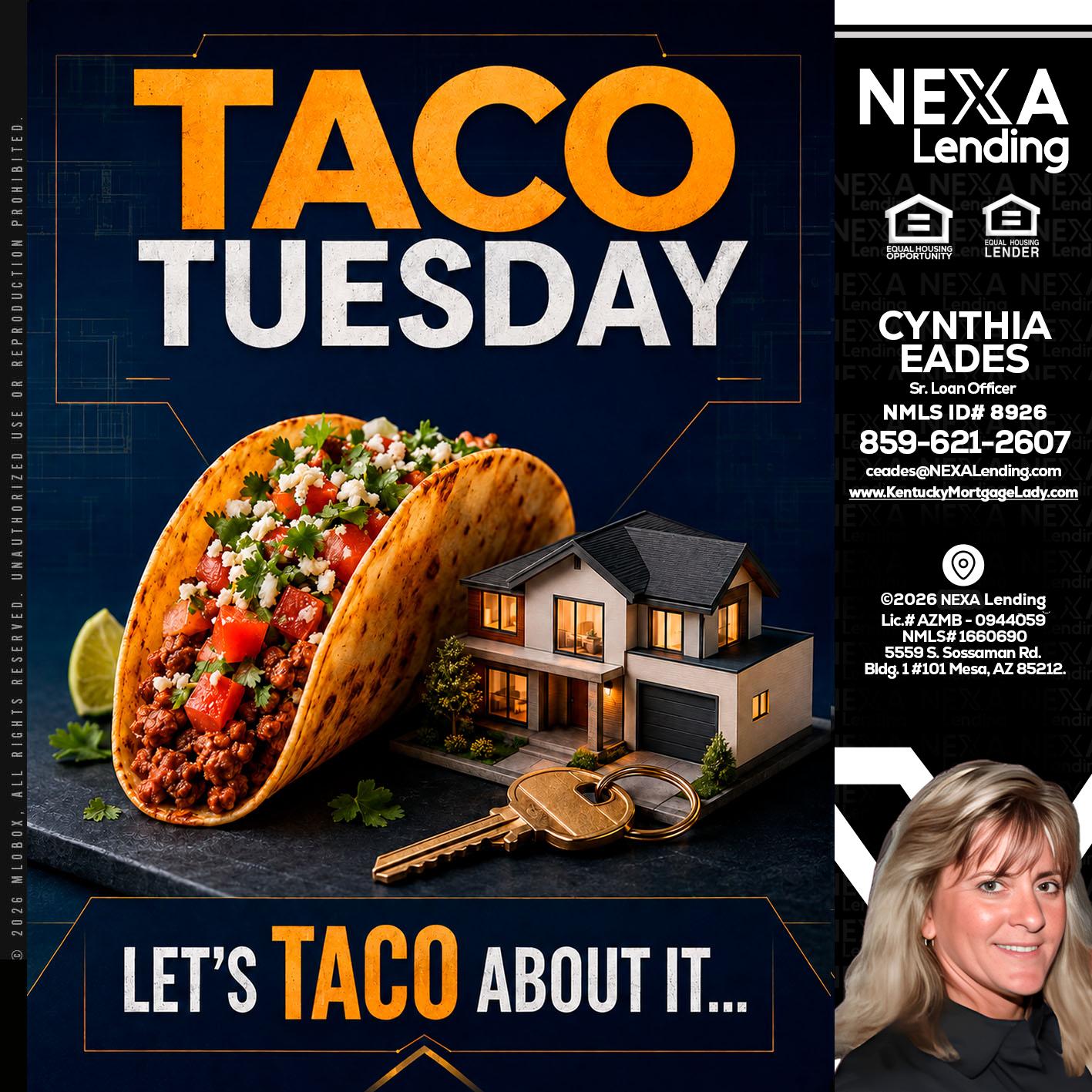 TACO TUESDAY - Cynthia Eades -Sr. Loan Officer