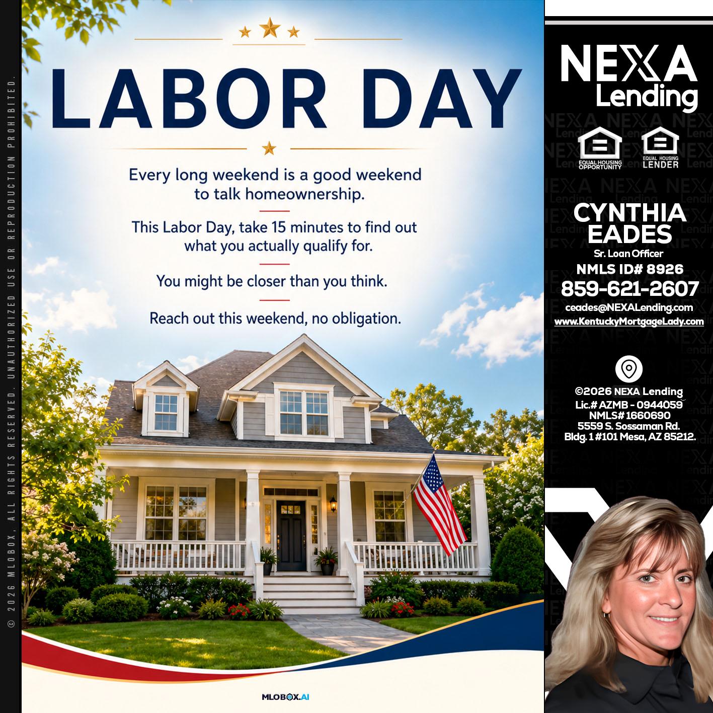 LABOR DAY - Cynthia Eades -Sr. Loan Officer