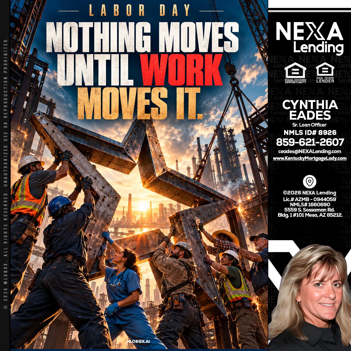 LABOR DAY - Cynthia Eades -Sr. Loan Officer