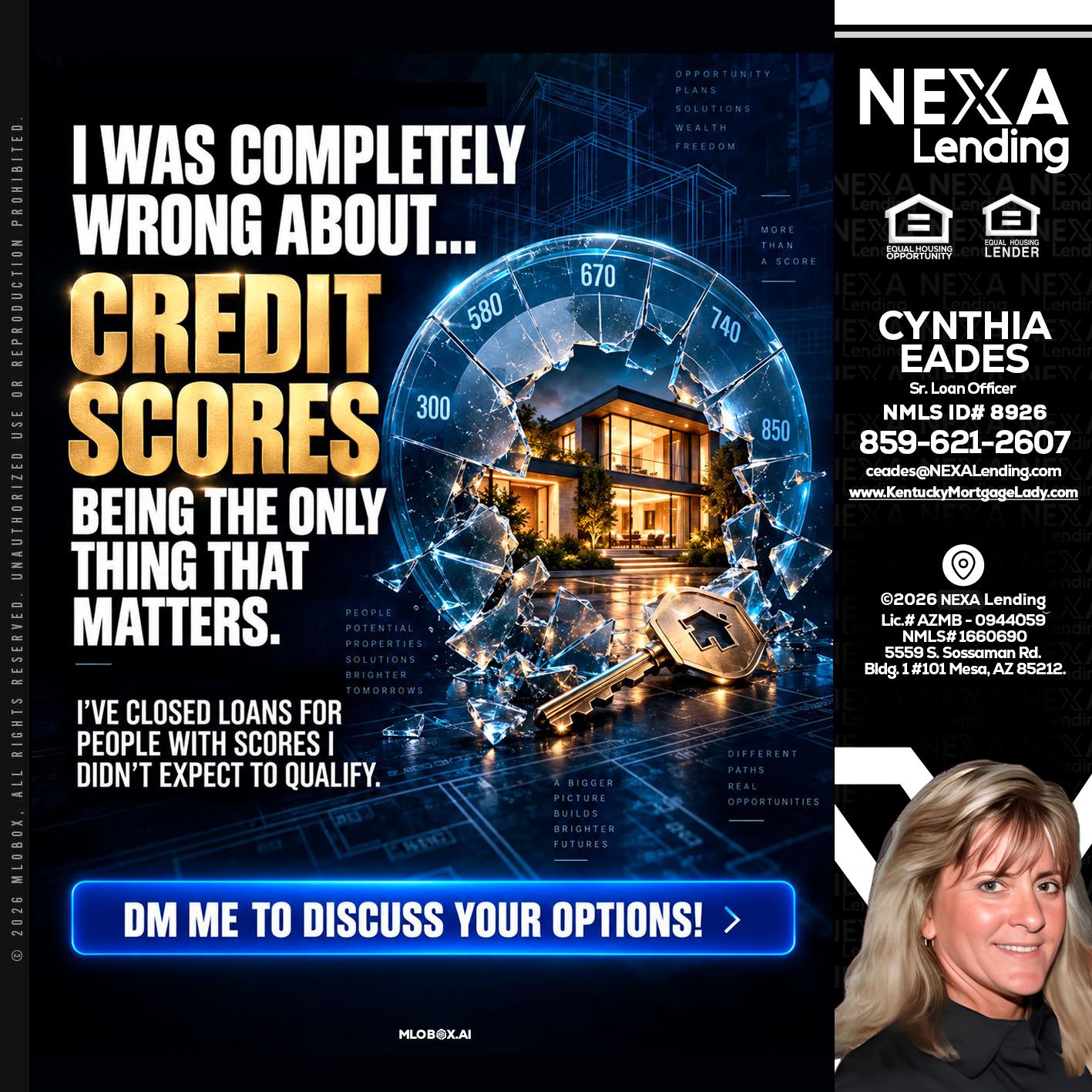 I WAS COMPLETY - Cynthia Eades -Sr. Loan Officer