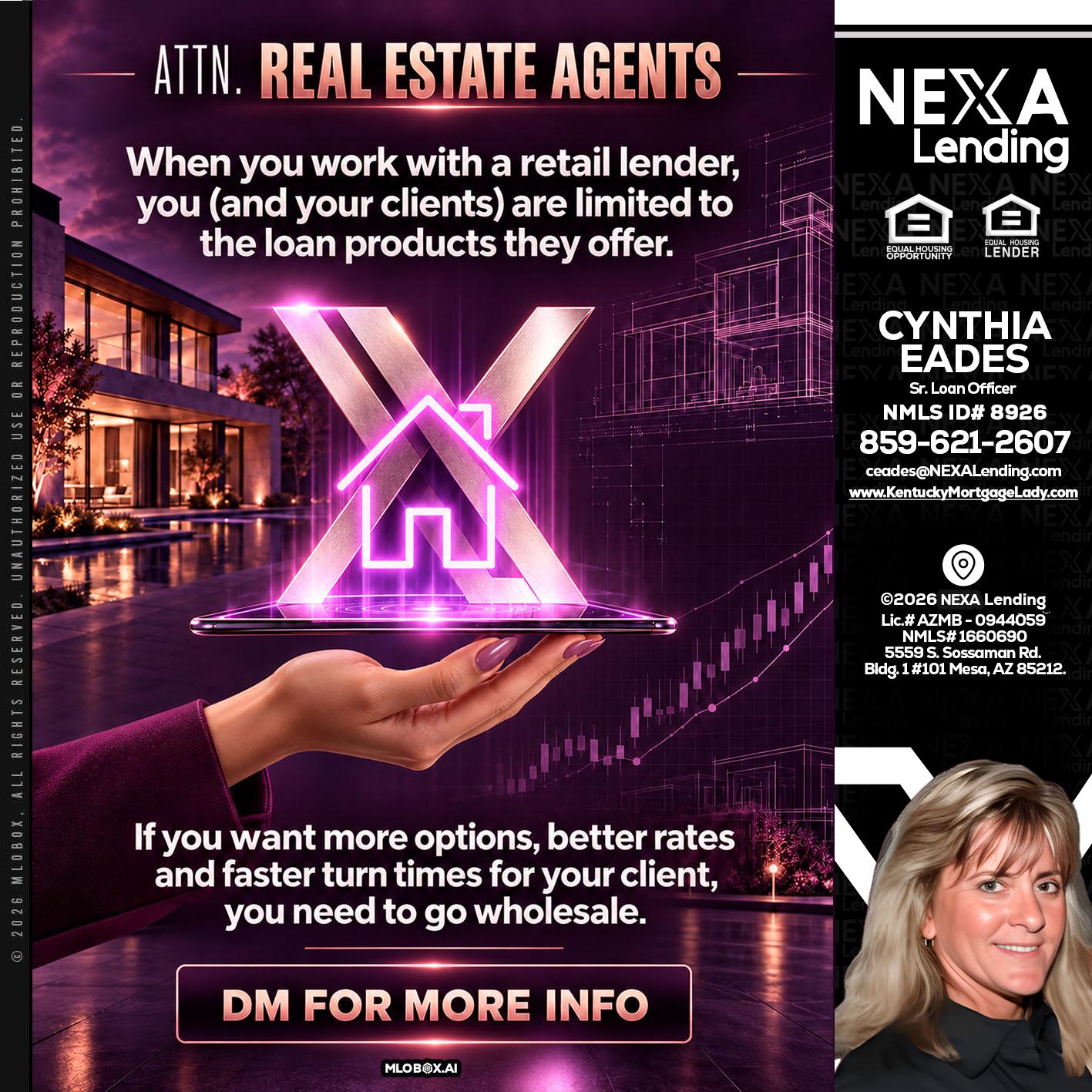 REAL ESTATE AGENTS - Cynthia Eades -Sr. Loan Officer