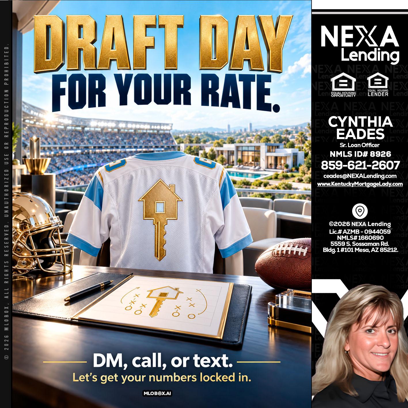 DRAFT DAY - Cynthia Eades -Sr. Loan Officer