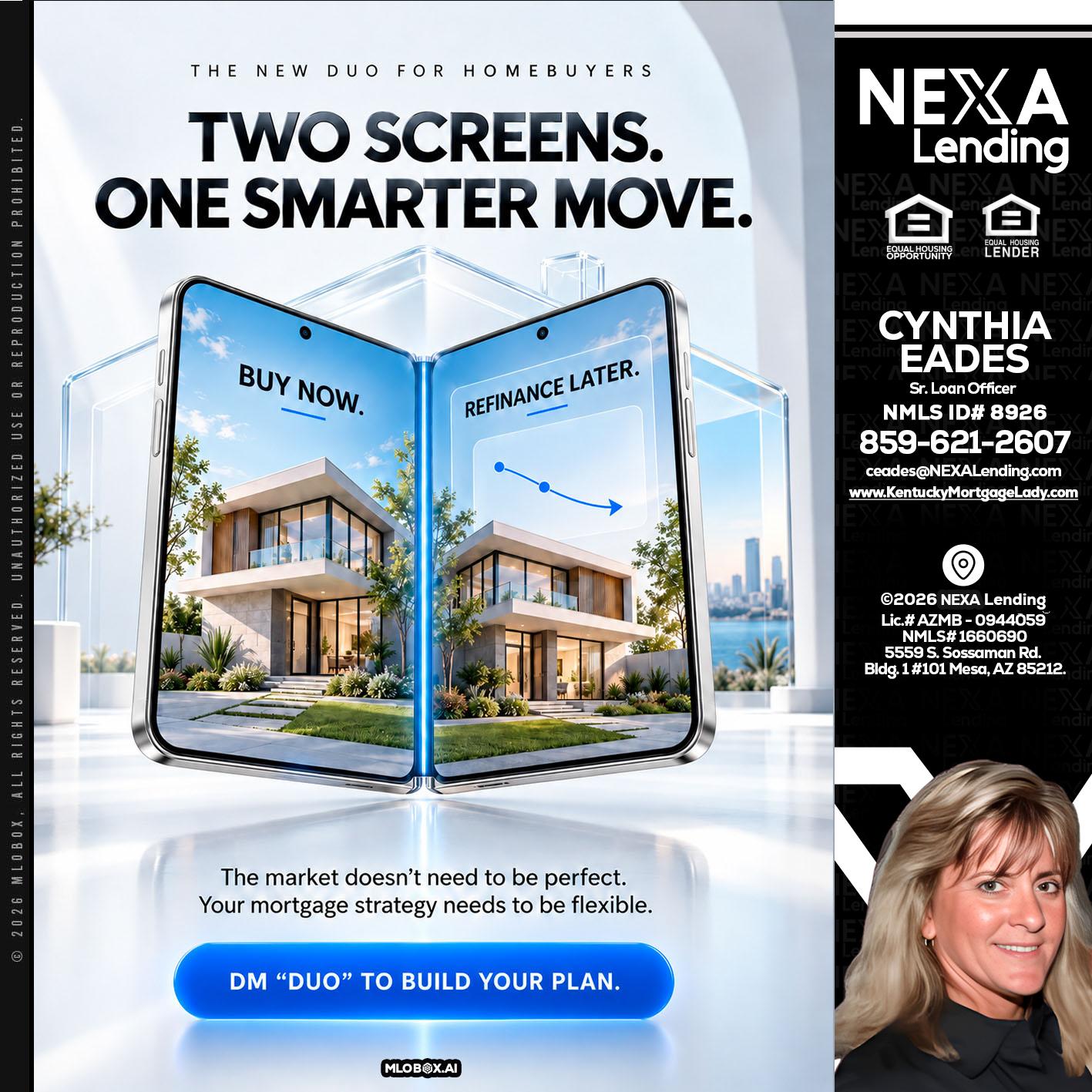TWO SCREENS - Cynthia Eades -Sr. Loan Officer