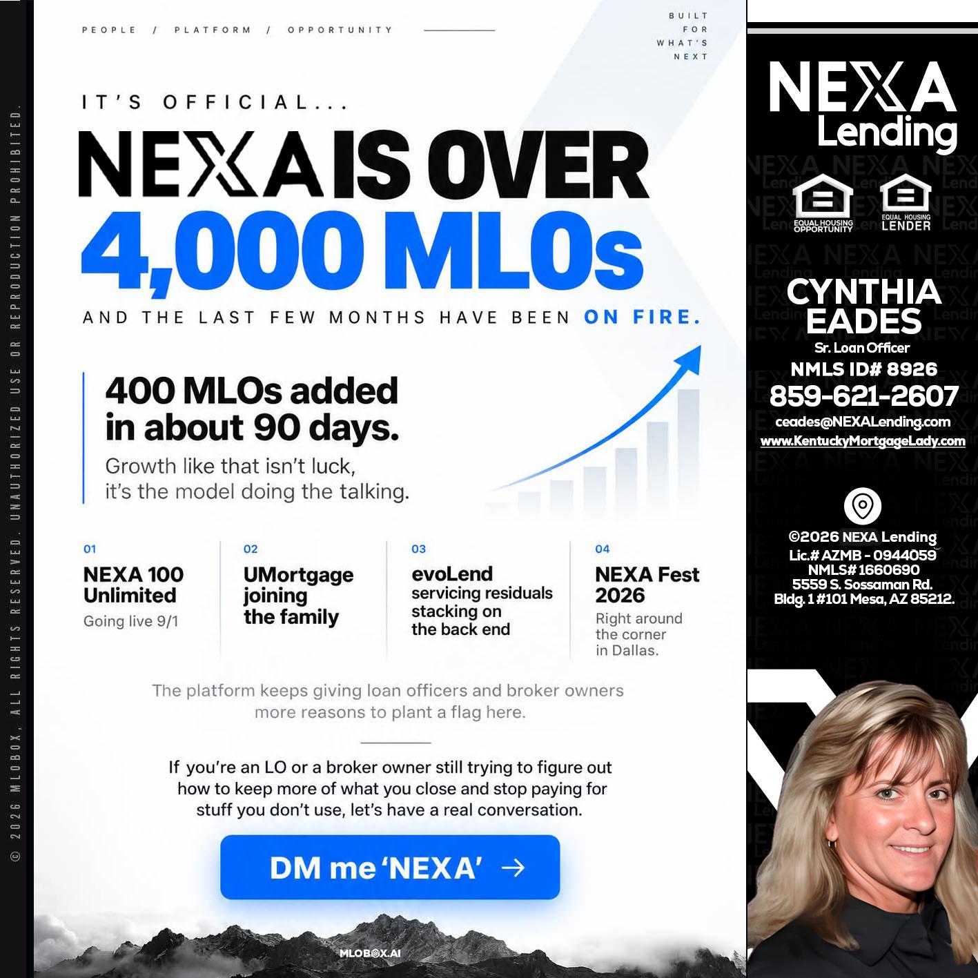 NEXA IS OVER 4000 MLOs - Cynthia Eades -Sr. Loan Officer