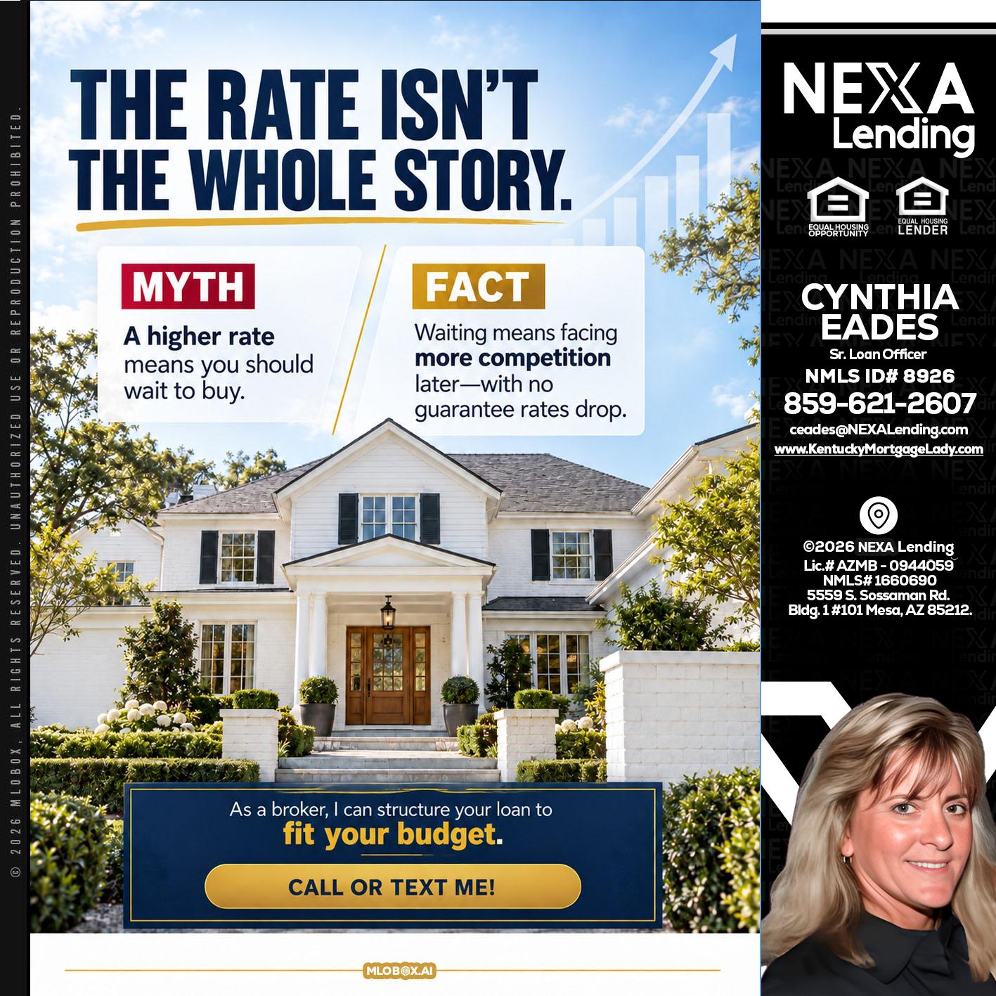 THE RATE ISNT - Cynthia Eades -Sr. Loan Officer