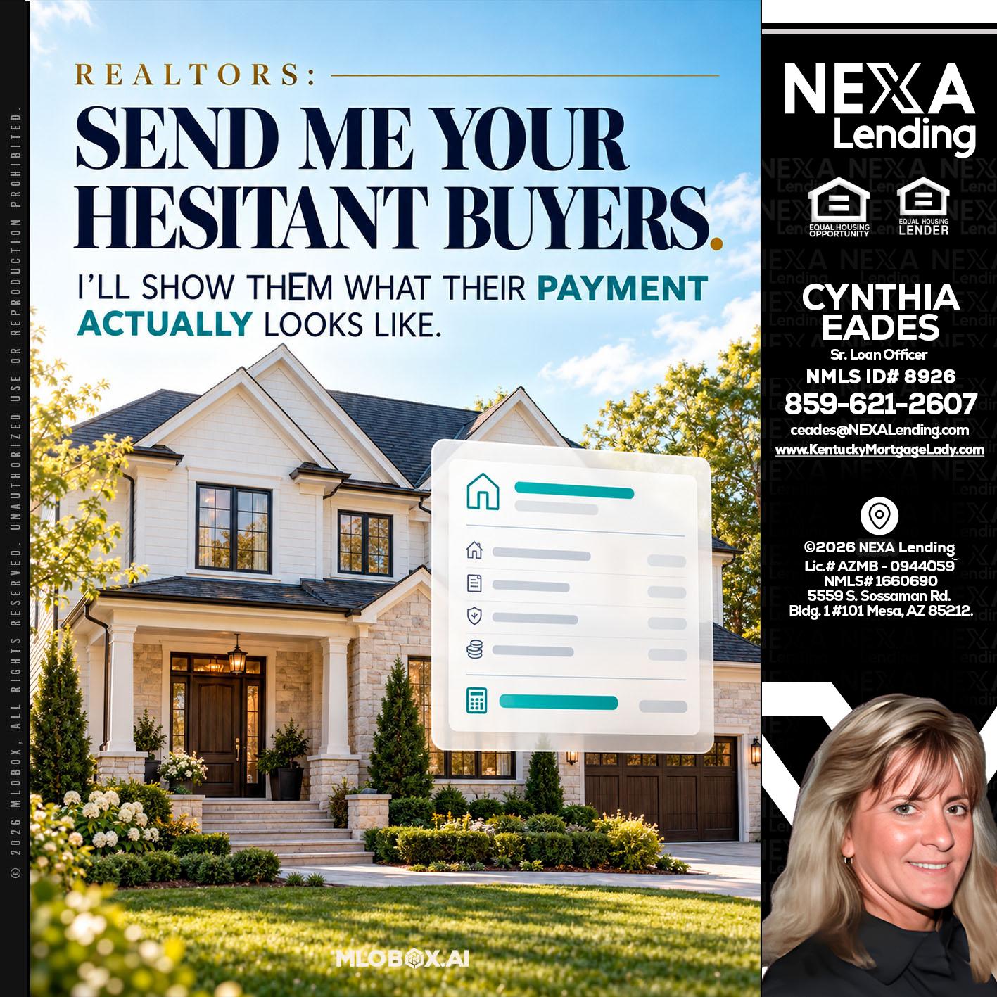 SEND ME YOUR - Cynthia Eades -Sr. Loan Officer