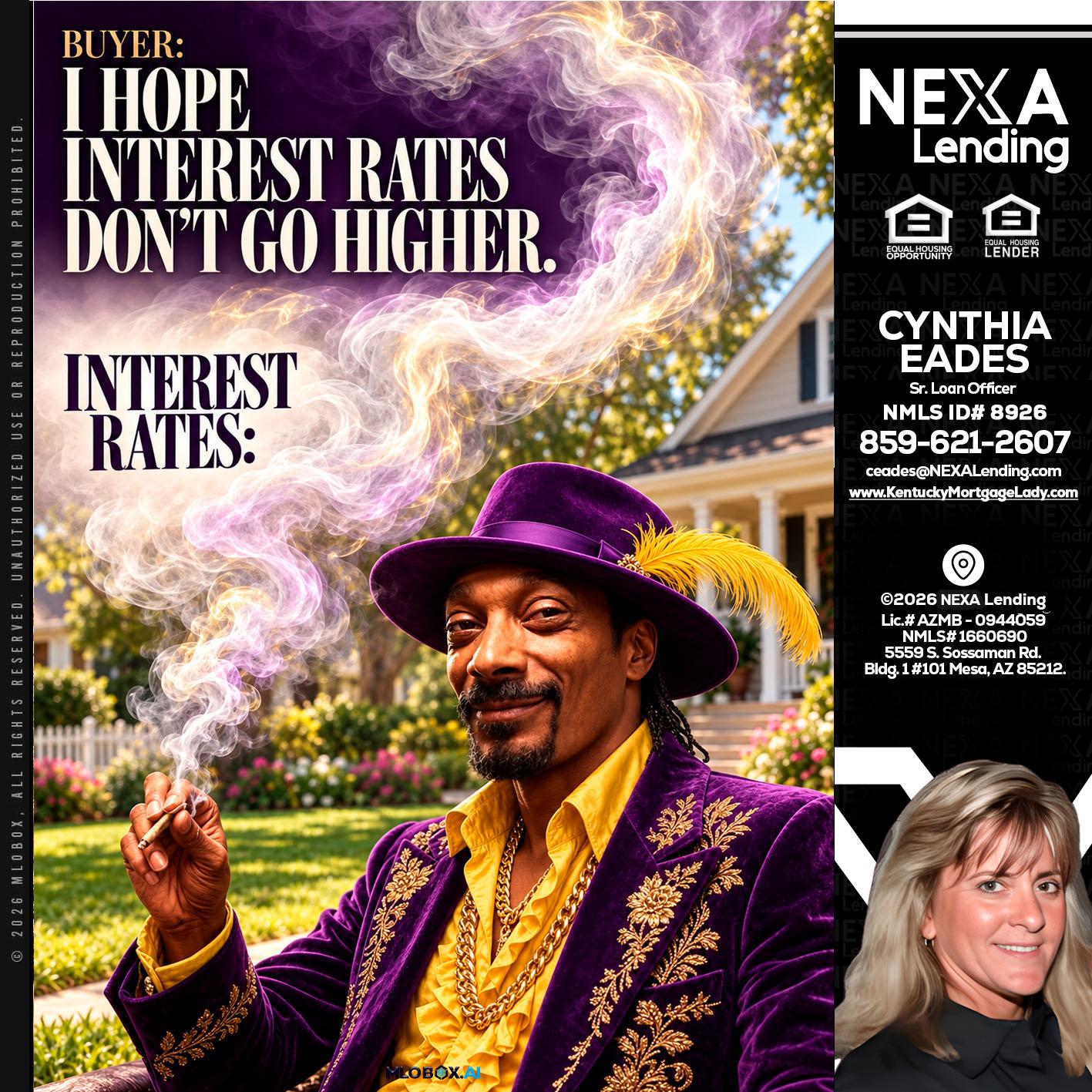 I HOPE RATES - Cynthia Eades -Sr. Loan Officer