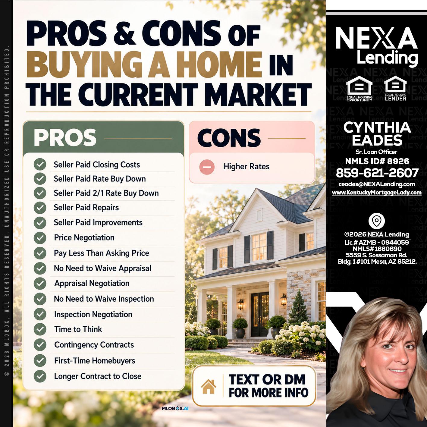 pros and cons - Cynthia Eades -Sr. Loan Officer