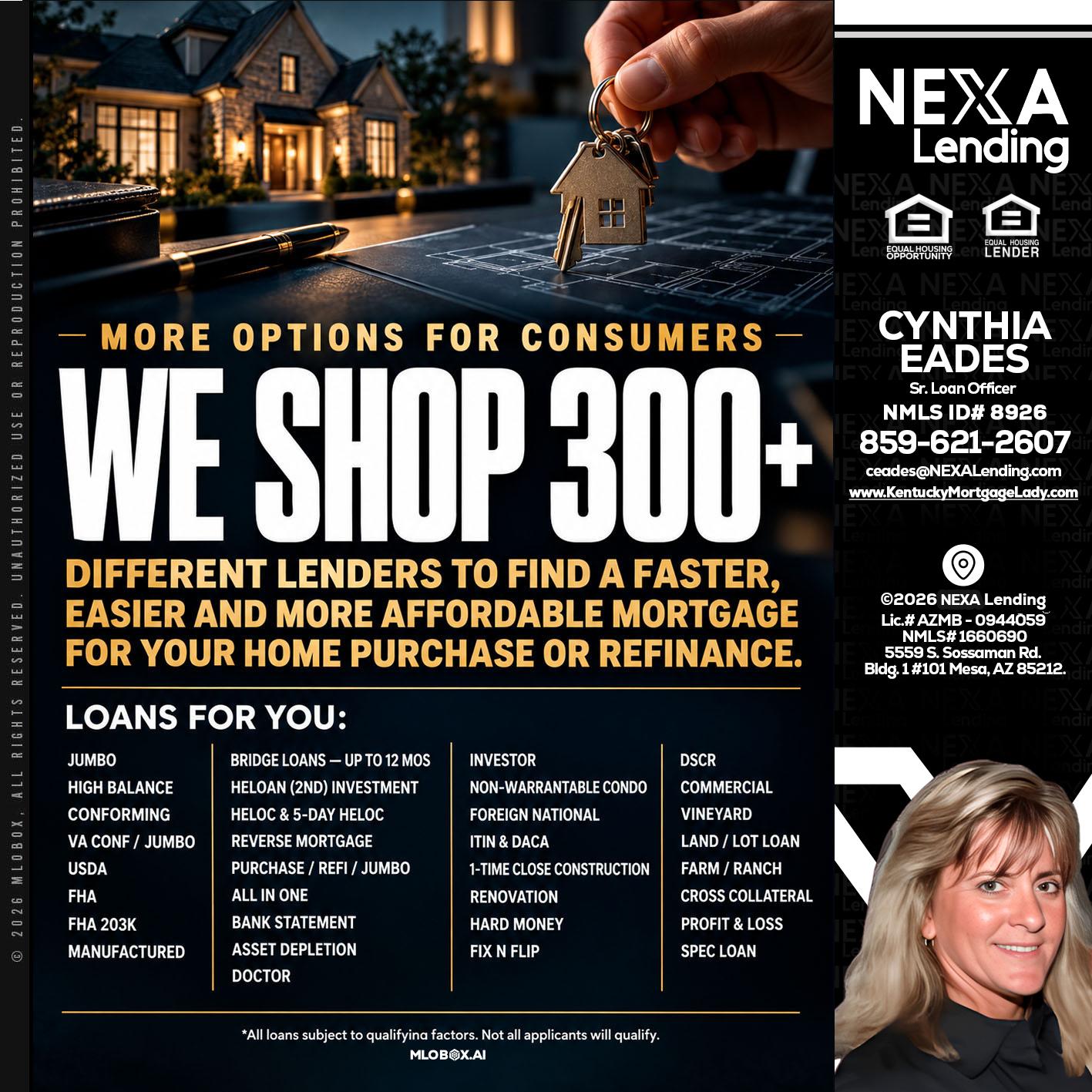 WE SHOP 300+ - Cynthia Eades -Sr. Loan Officer
