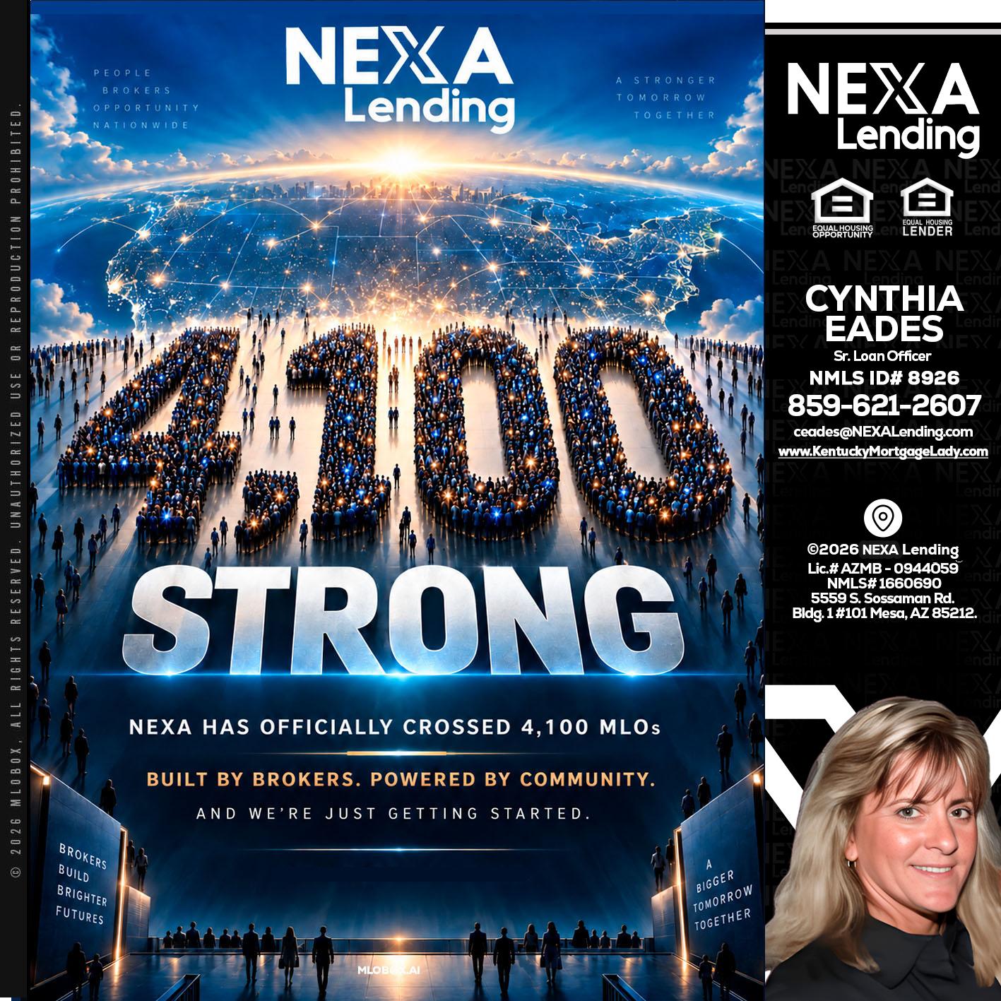 4,100 MLOs - Cynthia Eades -Sr. Loan Officer