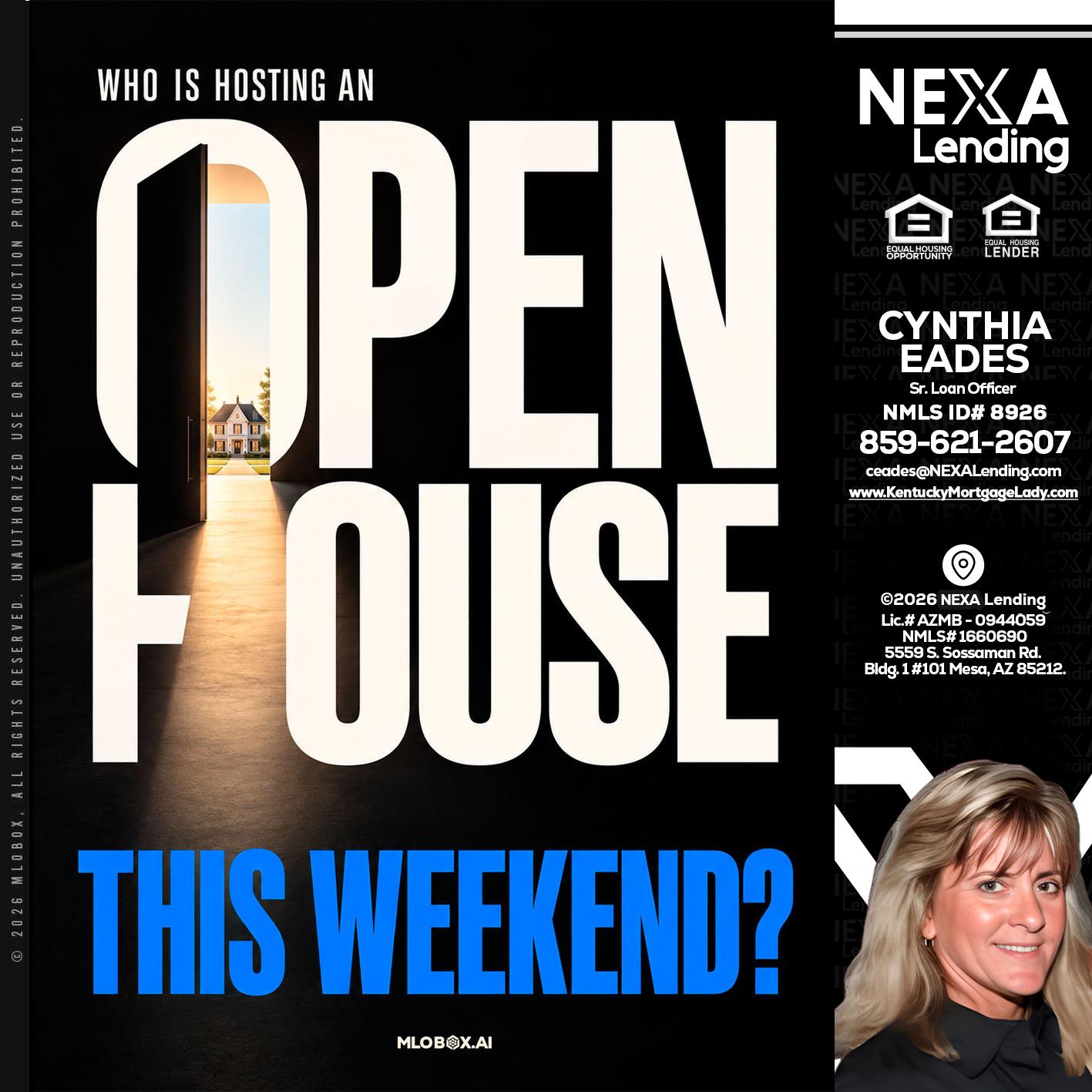 OPEN HOUSE - Cynthia Eades -Sr. Loan Officer