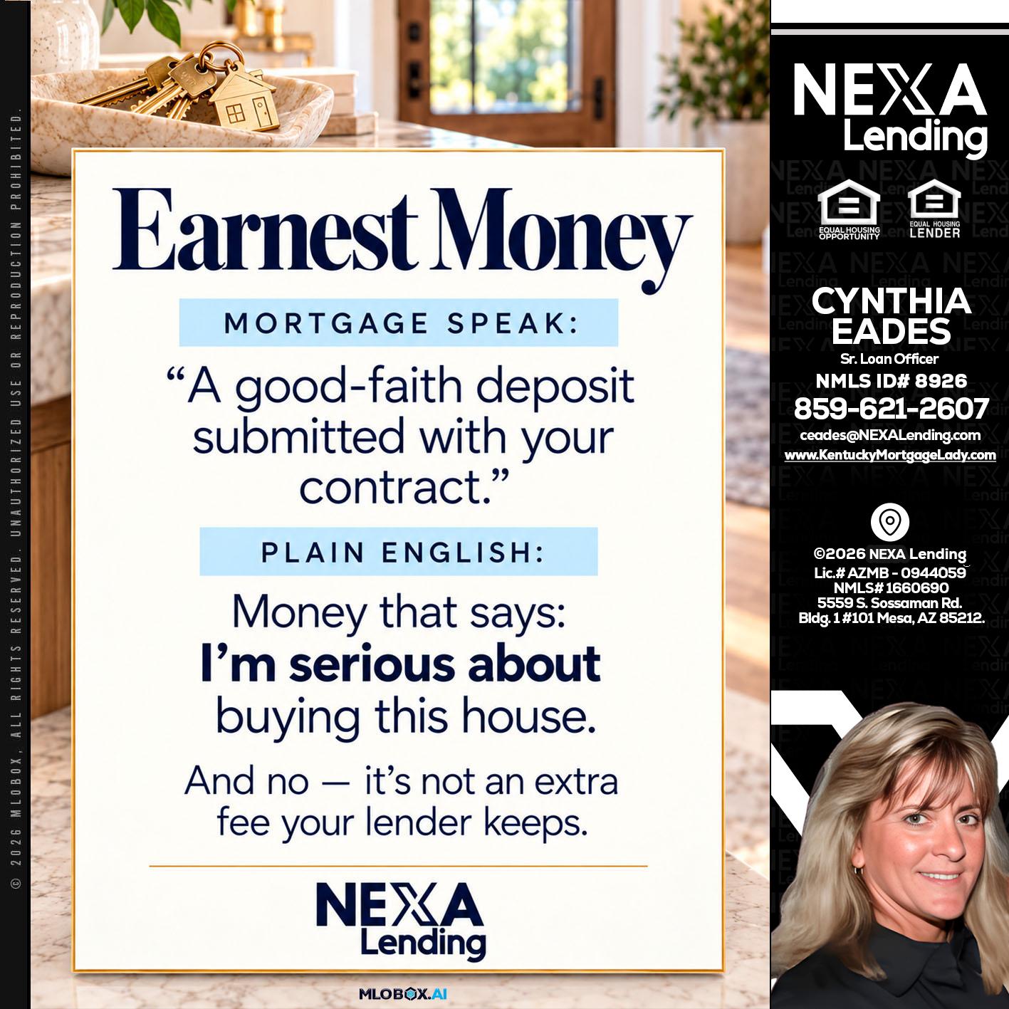 EARNEST MONEY - Cynthia Eades -Sr. Loan Officer