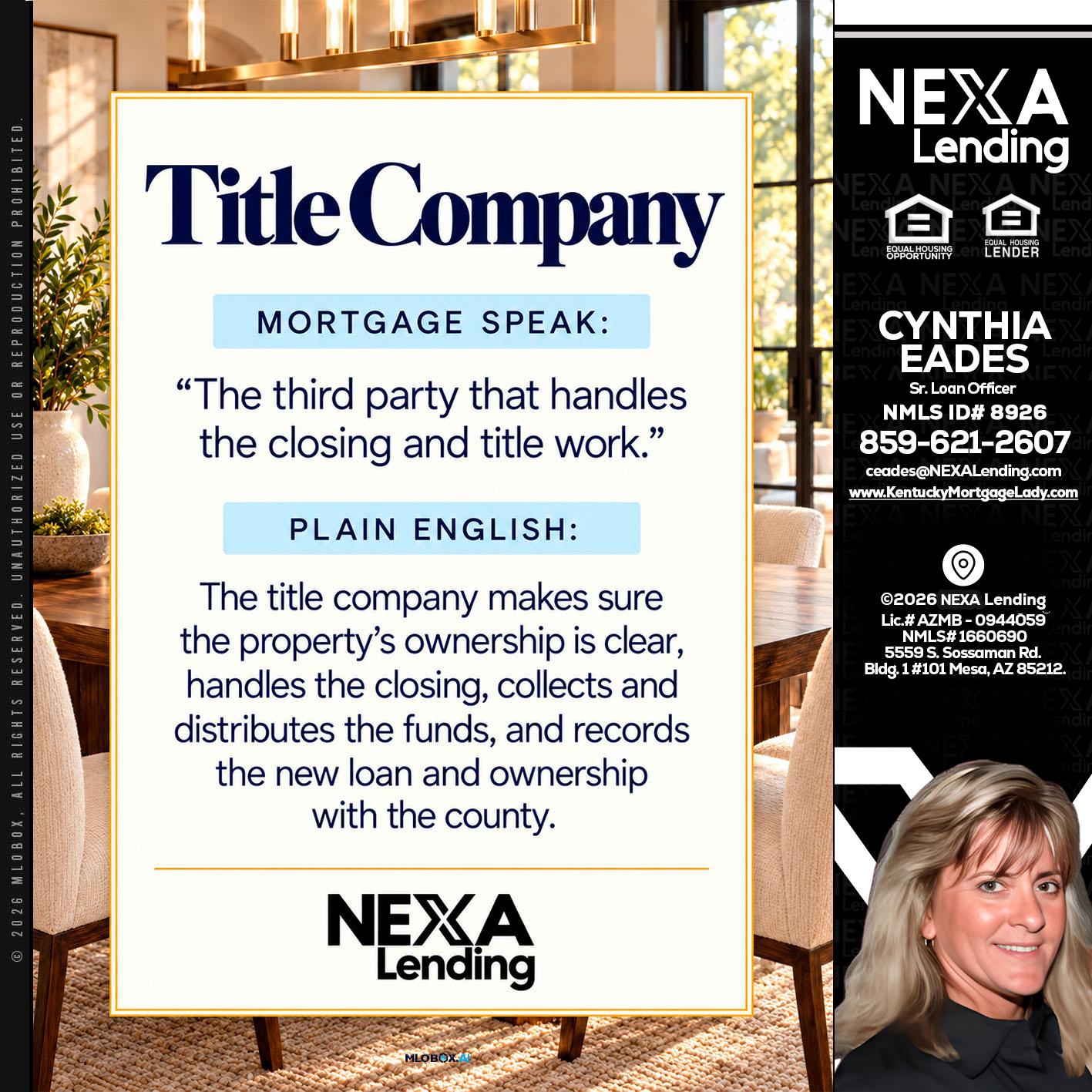 TITLE COMPANY - Cynthia Eades -Sr. Loan Officer