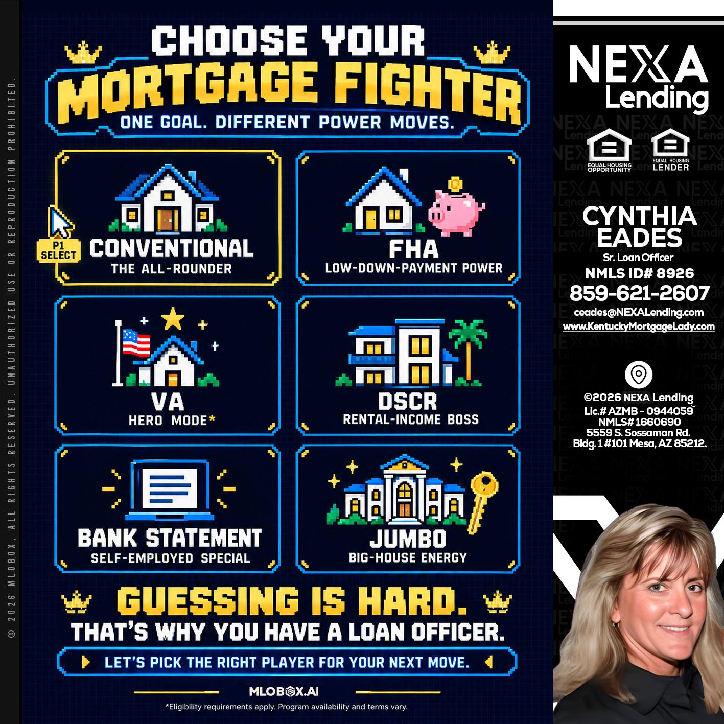 CHOOSE YOUR MORTGAGE - Cynthia Eades -Sr. Loan Officer