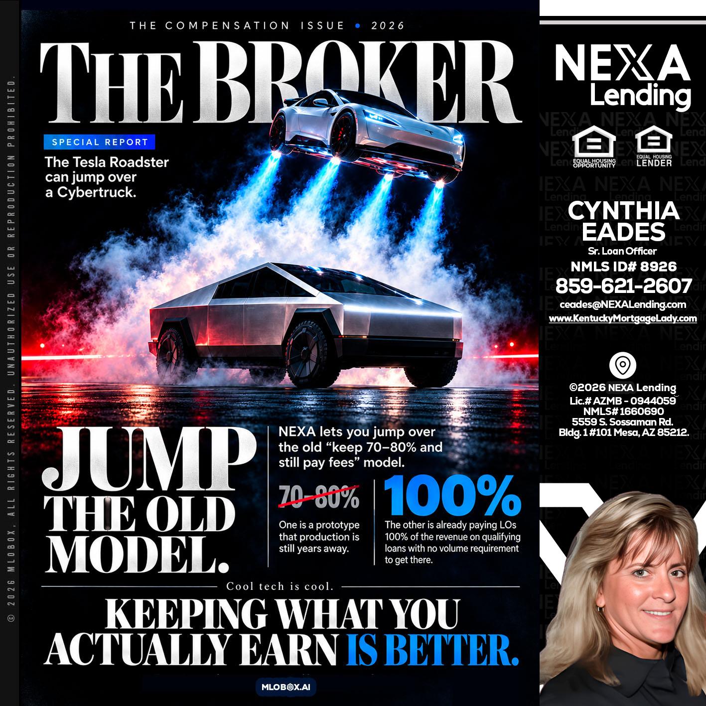 THE BROKER - Cynthia Eades -Sr. Loan Officer