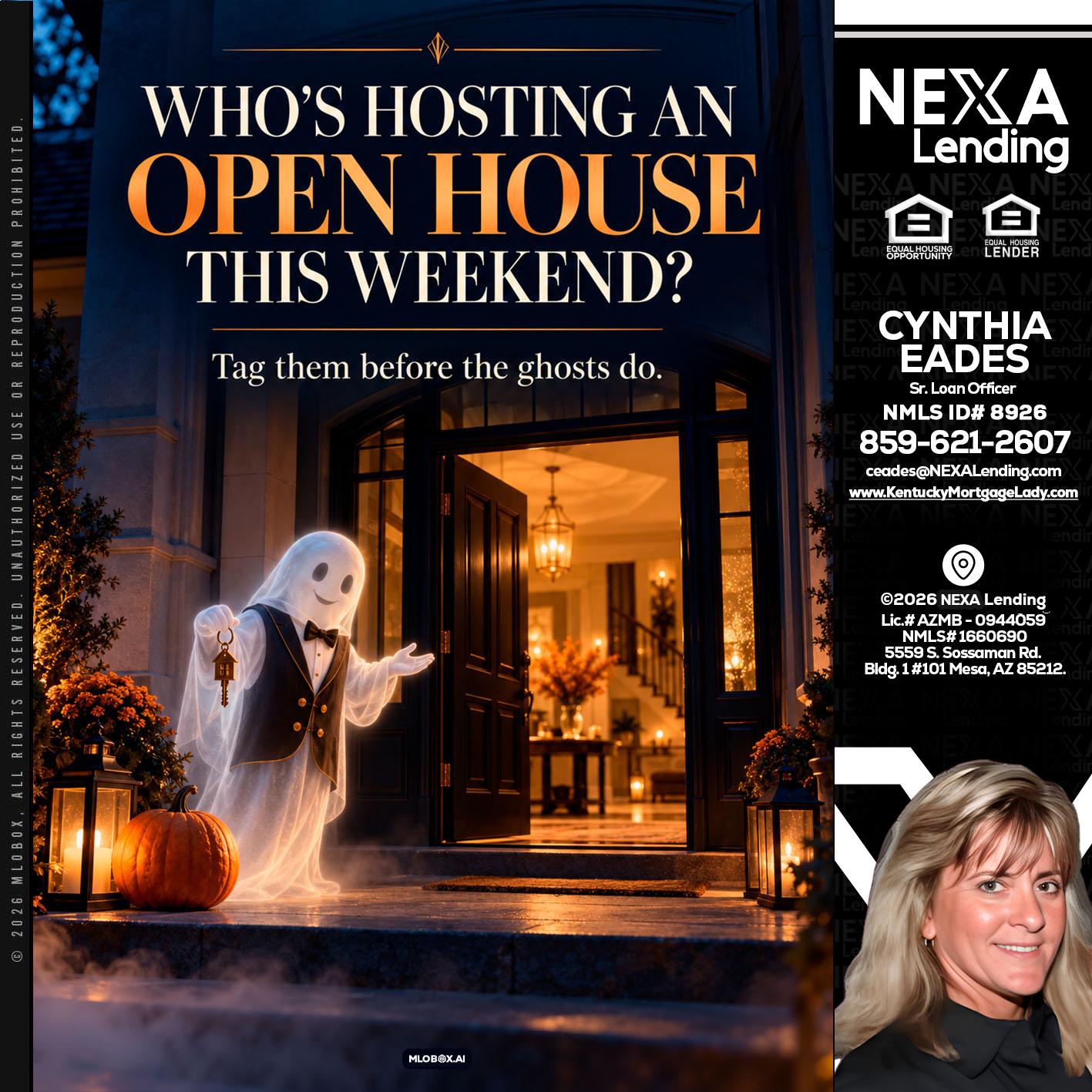 WHO IS HOSTING? - Cynthia Eades -Sr. Loan Officer