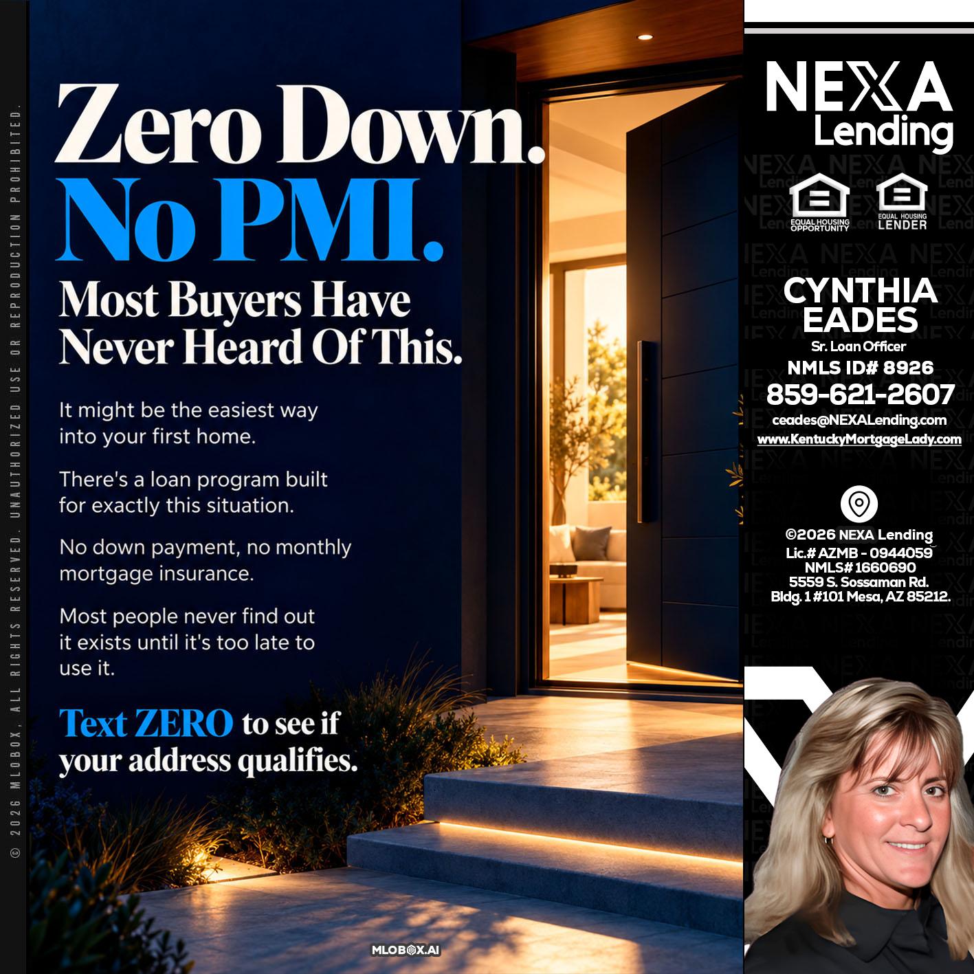 zero down - Cynthia Eades -Sr. Loan Officer