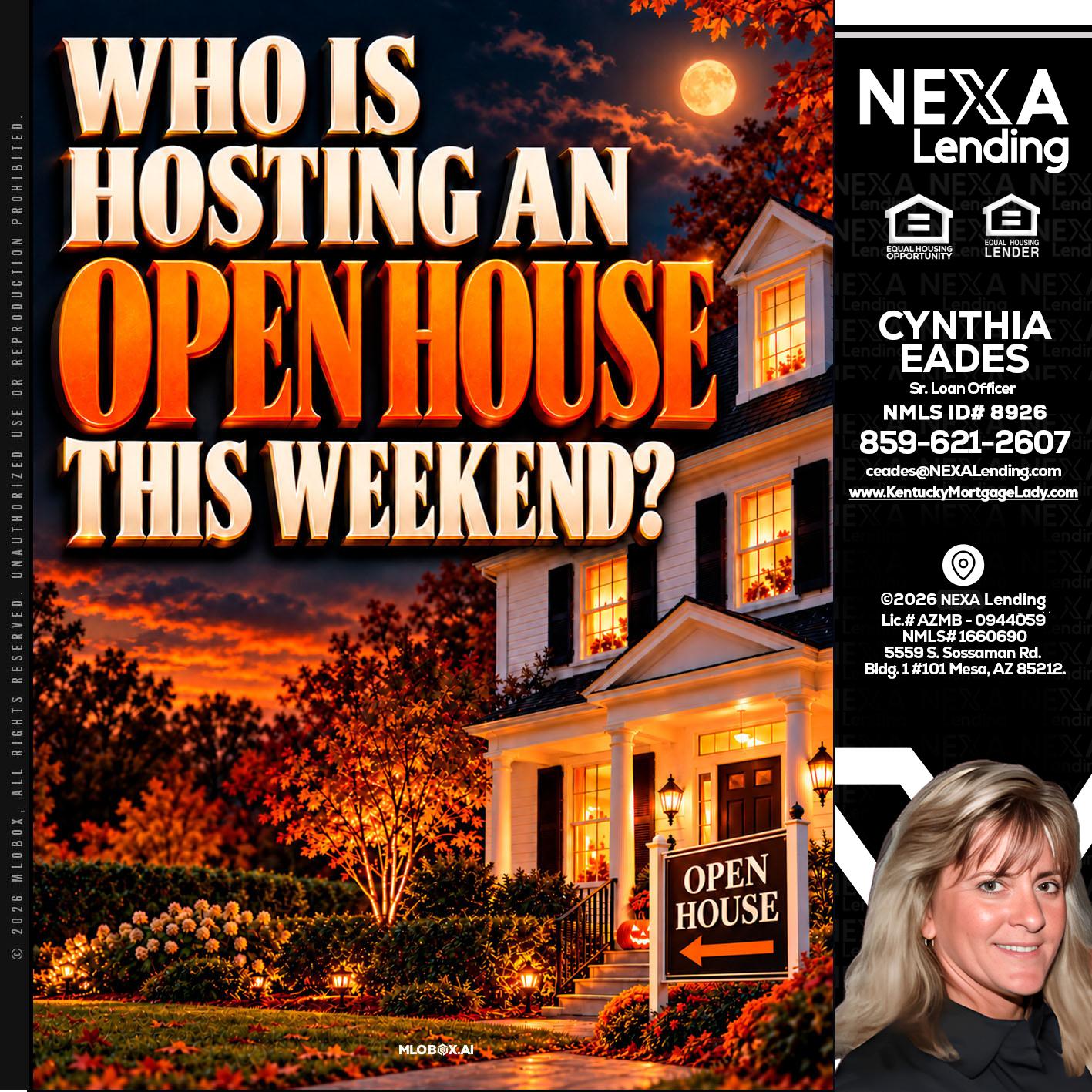 WHO IS HOSTING - Cynthia Eades -Sr. Loan Officer